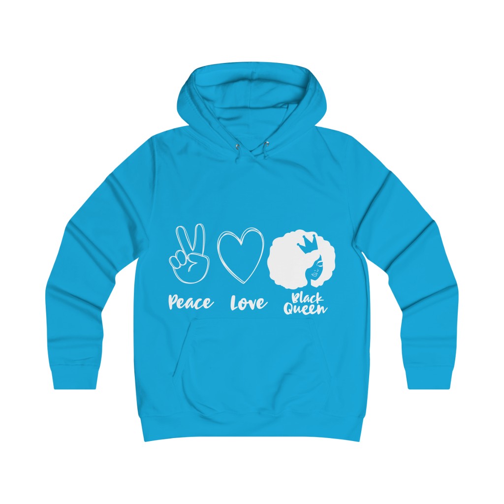 Peace Love Black Queen Girlie College Hoodie