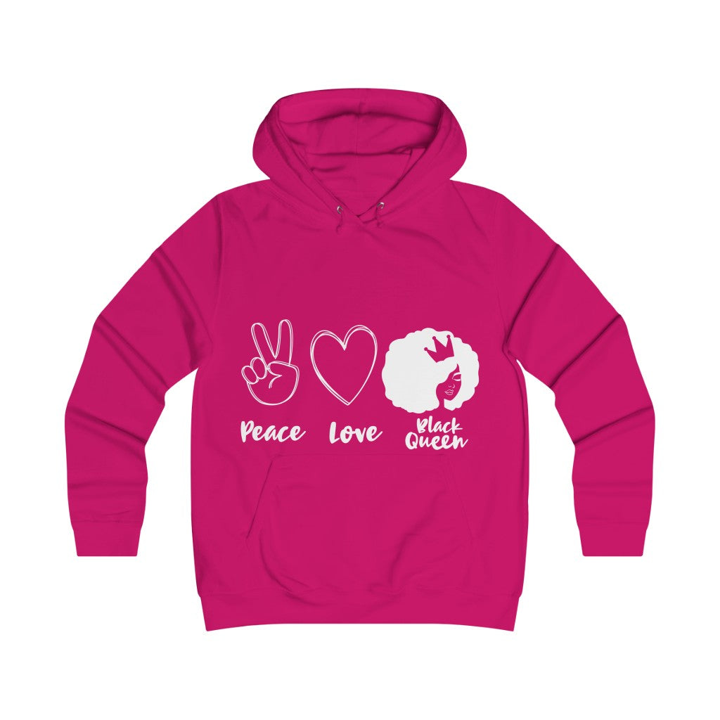 Peace Love Black Queen Girlie College Hoodie