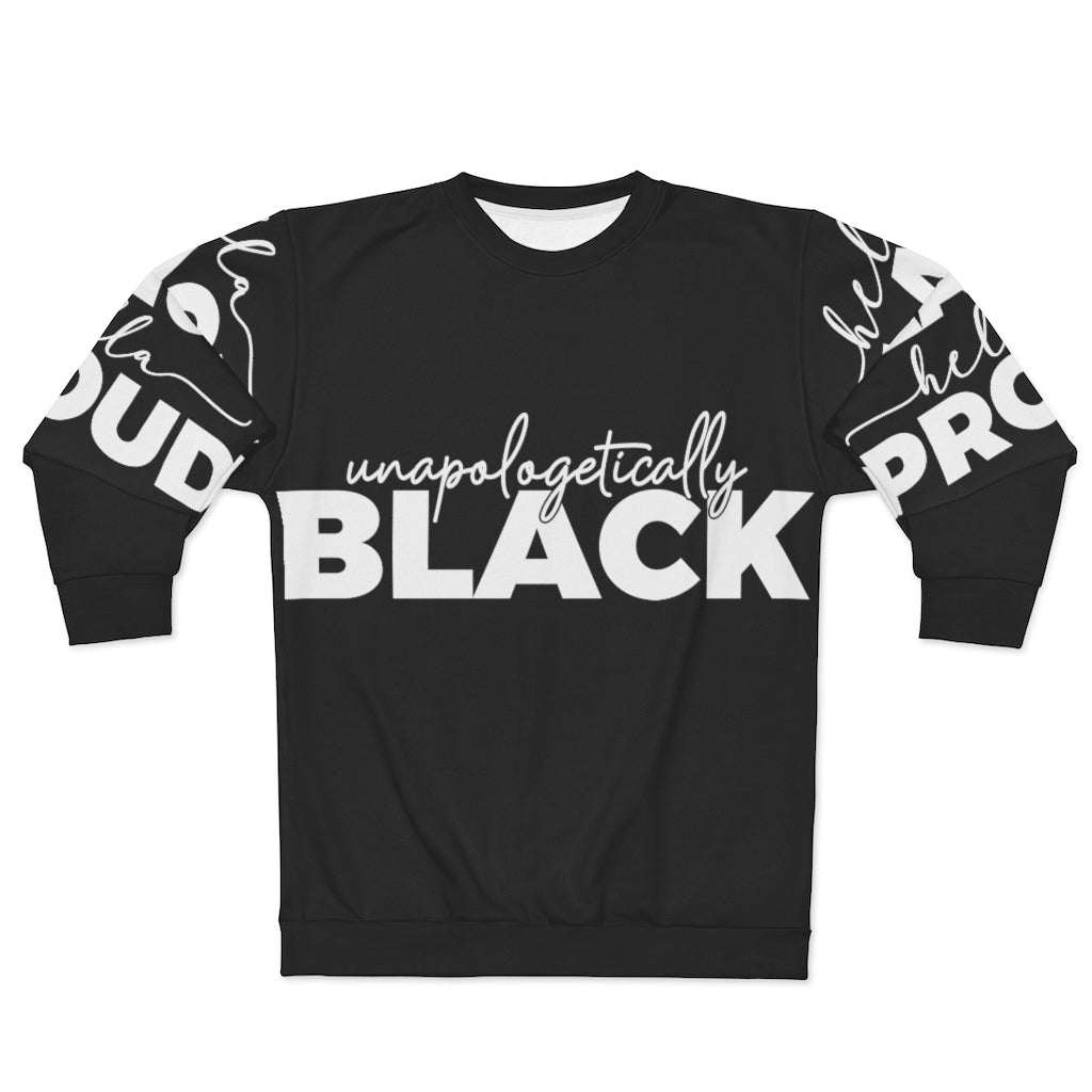 Unapologetically Black Sweatshirt
