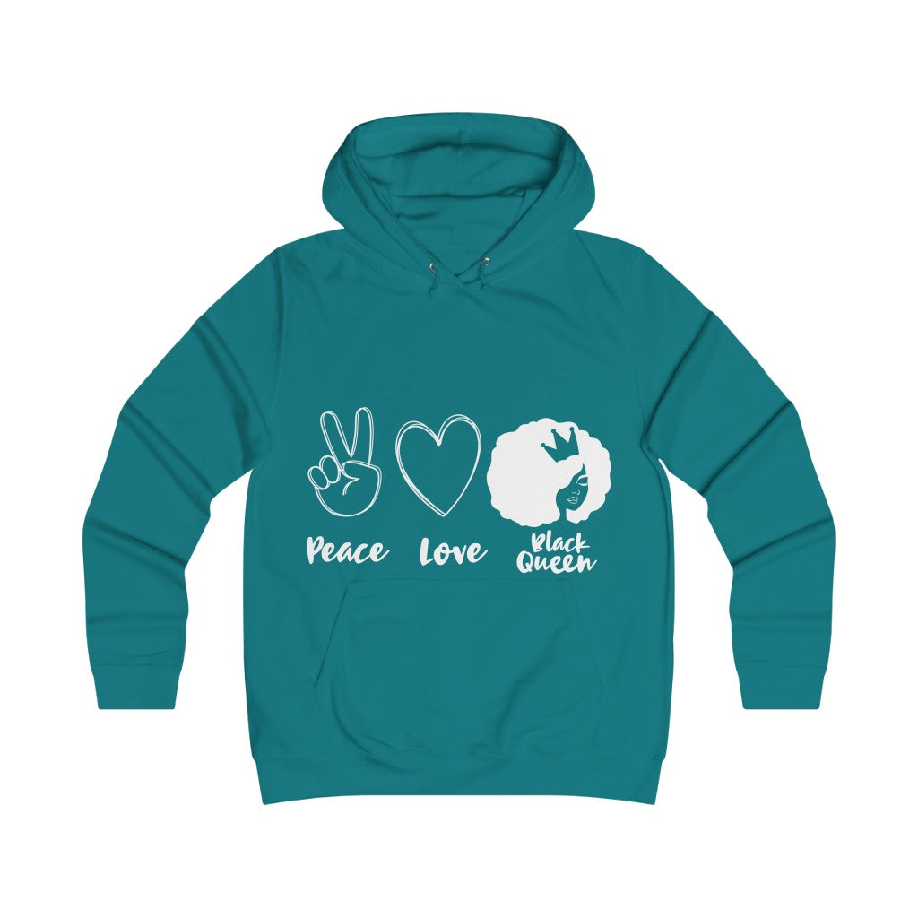 Peace Love Black Queen Girlie College Hoodie