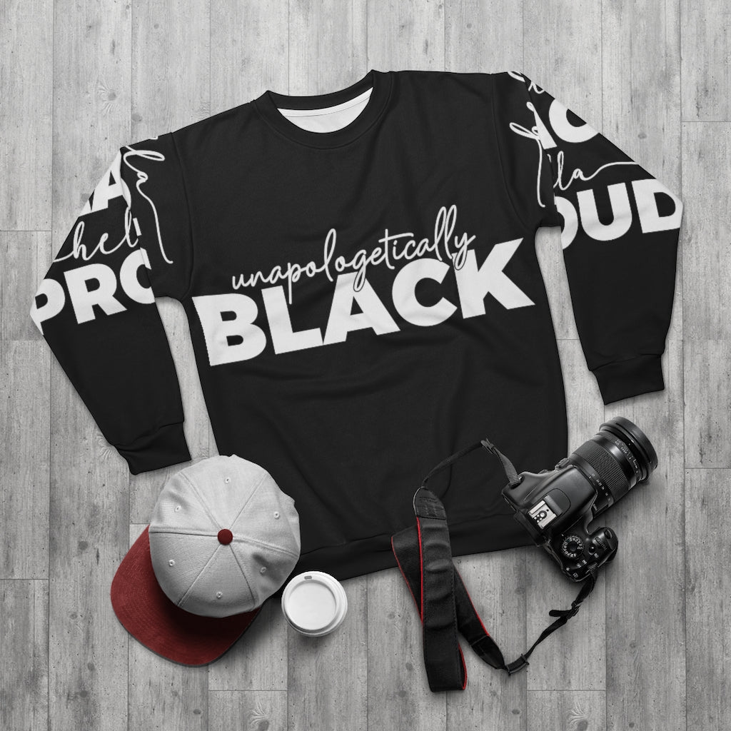 Unapologetically Black Sweatshirt
