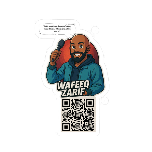 Wafeeq Zarif Quote Vinyl Decals - Unique Stickers for Home & Office