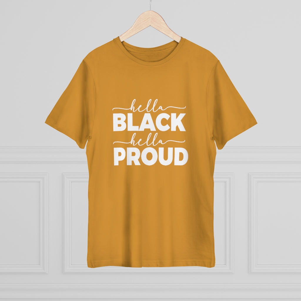Hella Black Hella Proud Deluxe T-shirt