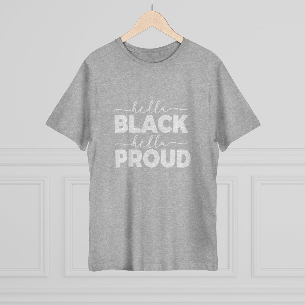 Hella Black Hella Proud Deluxe T-shirt