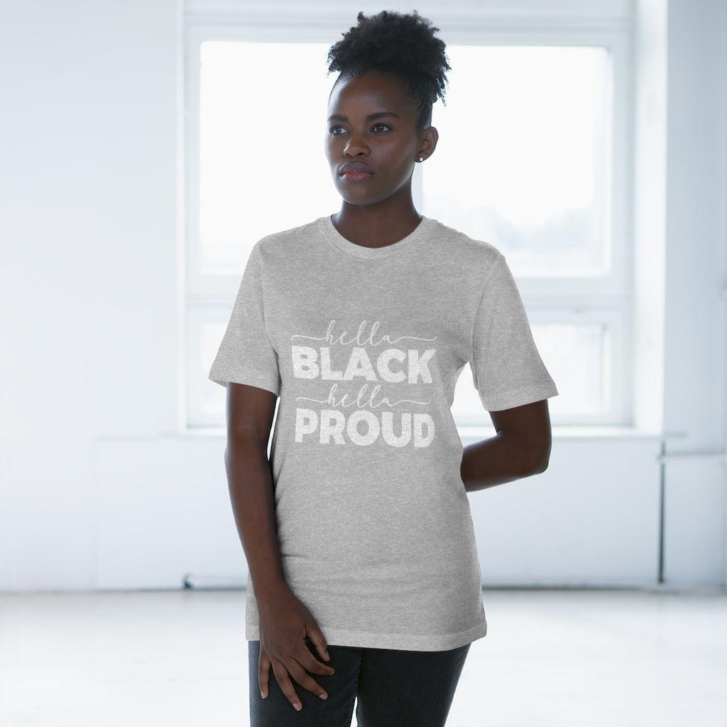 Hella Black Hella Proud Deluxe T-shirt