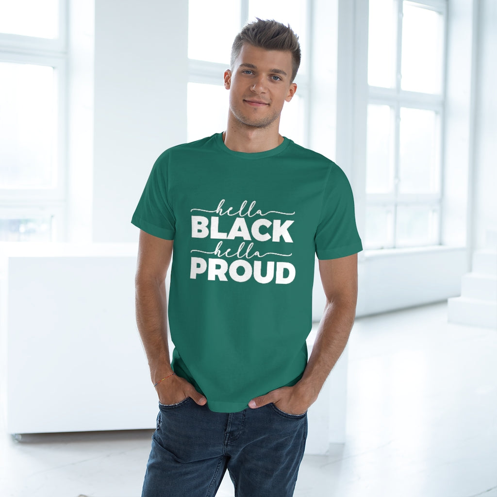 Hella Black Hella Proud Deluxe T-shirt