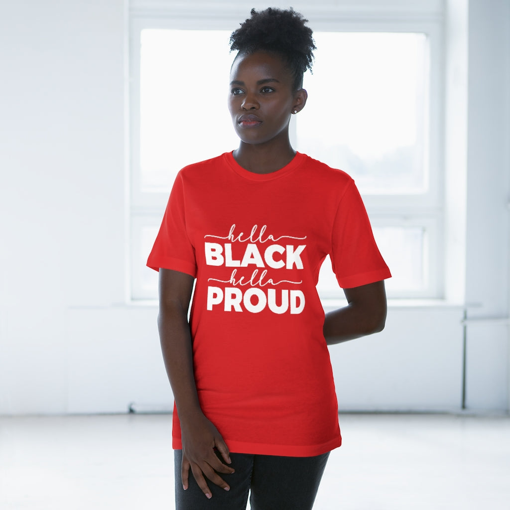 Hella Black Hella Proud Deluxe T-shirt