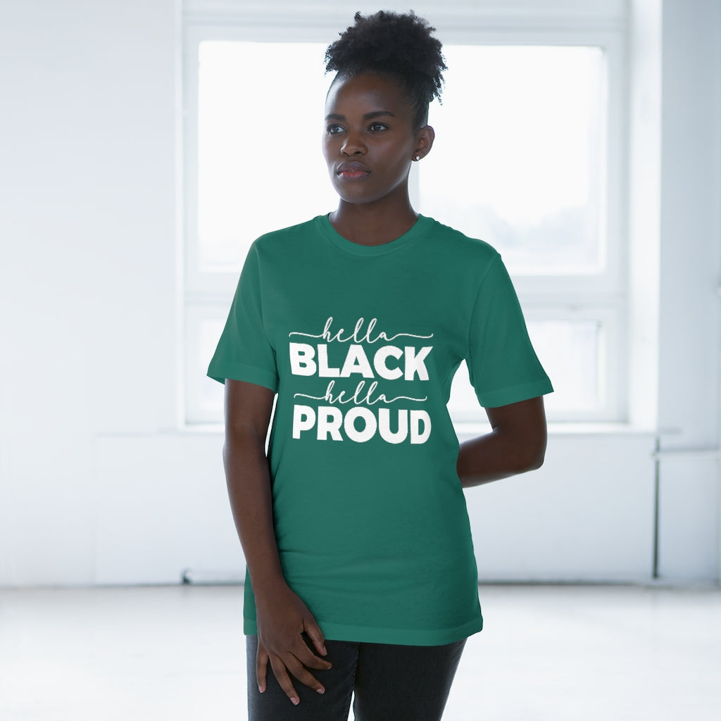Hella Black Hella Proud Deluxe T-shirt