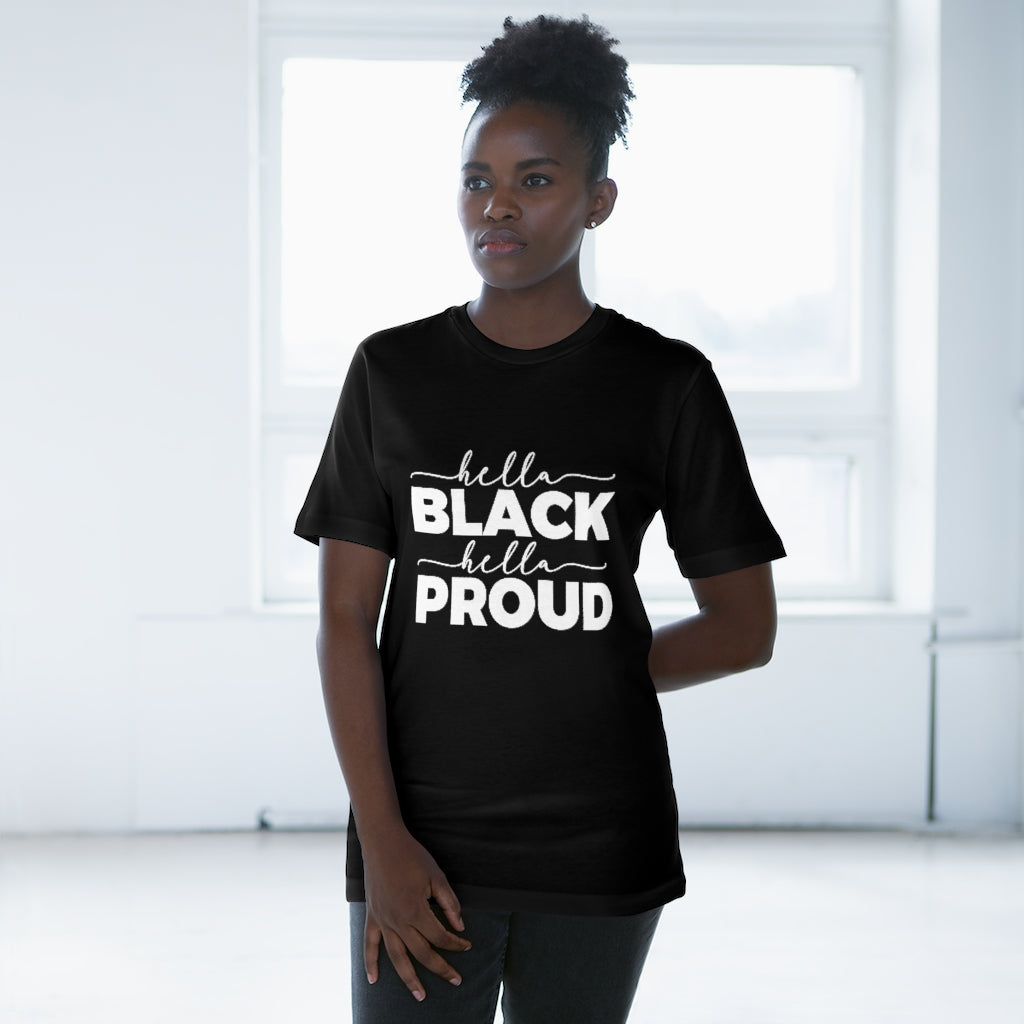 Hella Black Hella Proud Deluxe T-shirt