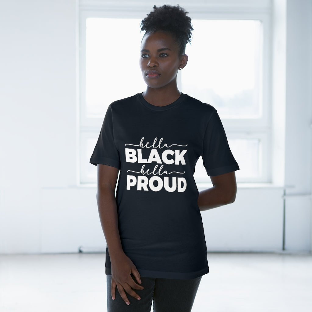 Hella Black Hella Proud Deluxe T-shirt