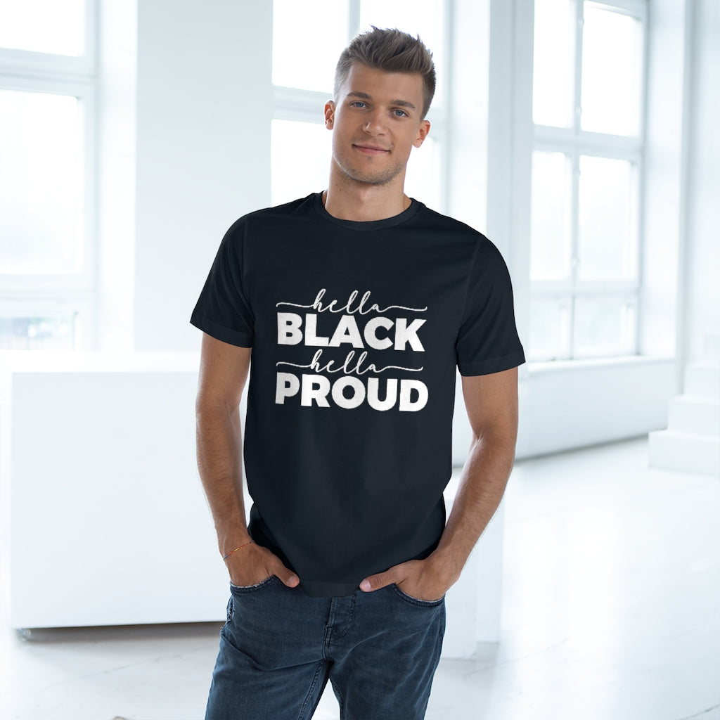 Hella Black Hella Proud Deluxe T-shirt