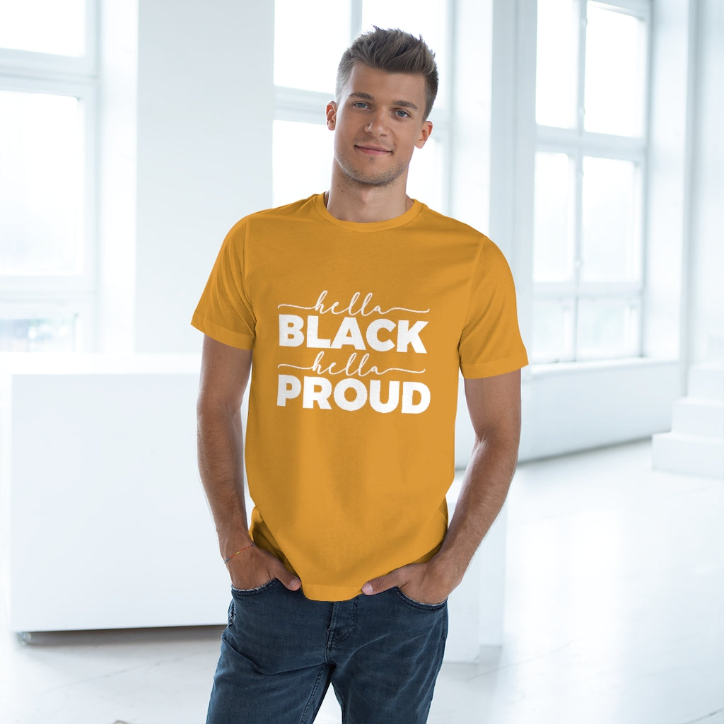Hella Black Hella Proud Deluxe T-shirt