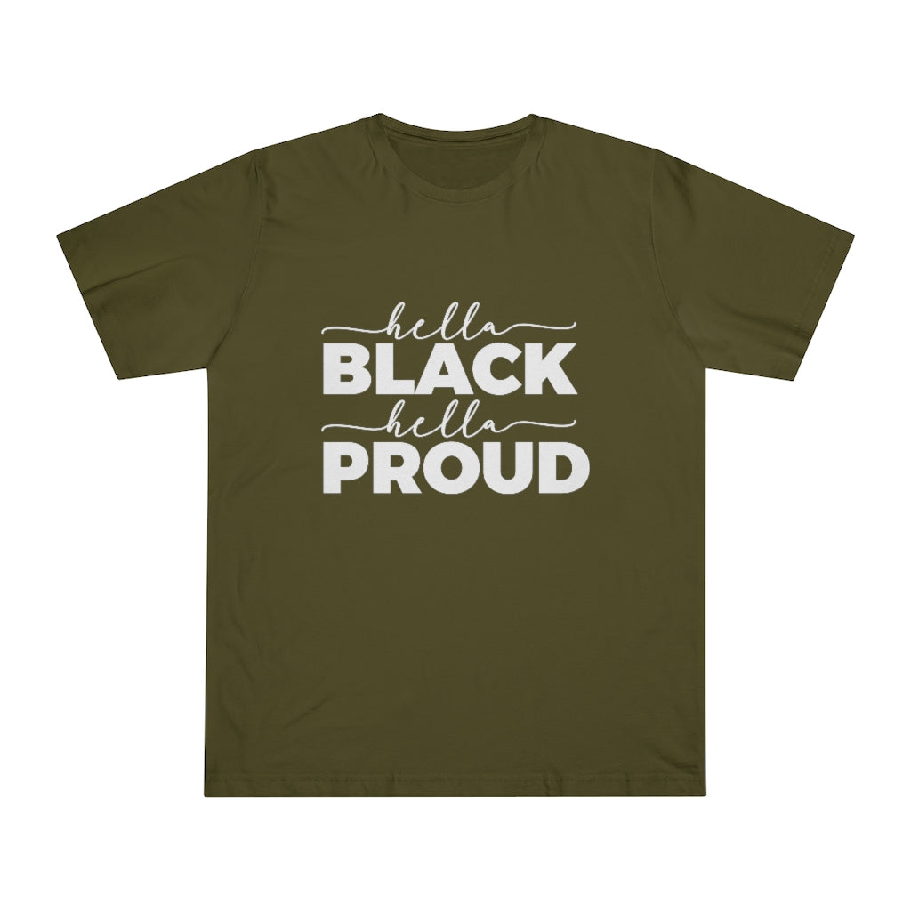 Hella Black Hella Proud Deluxe T-shirt
