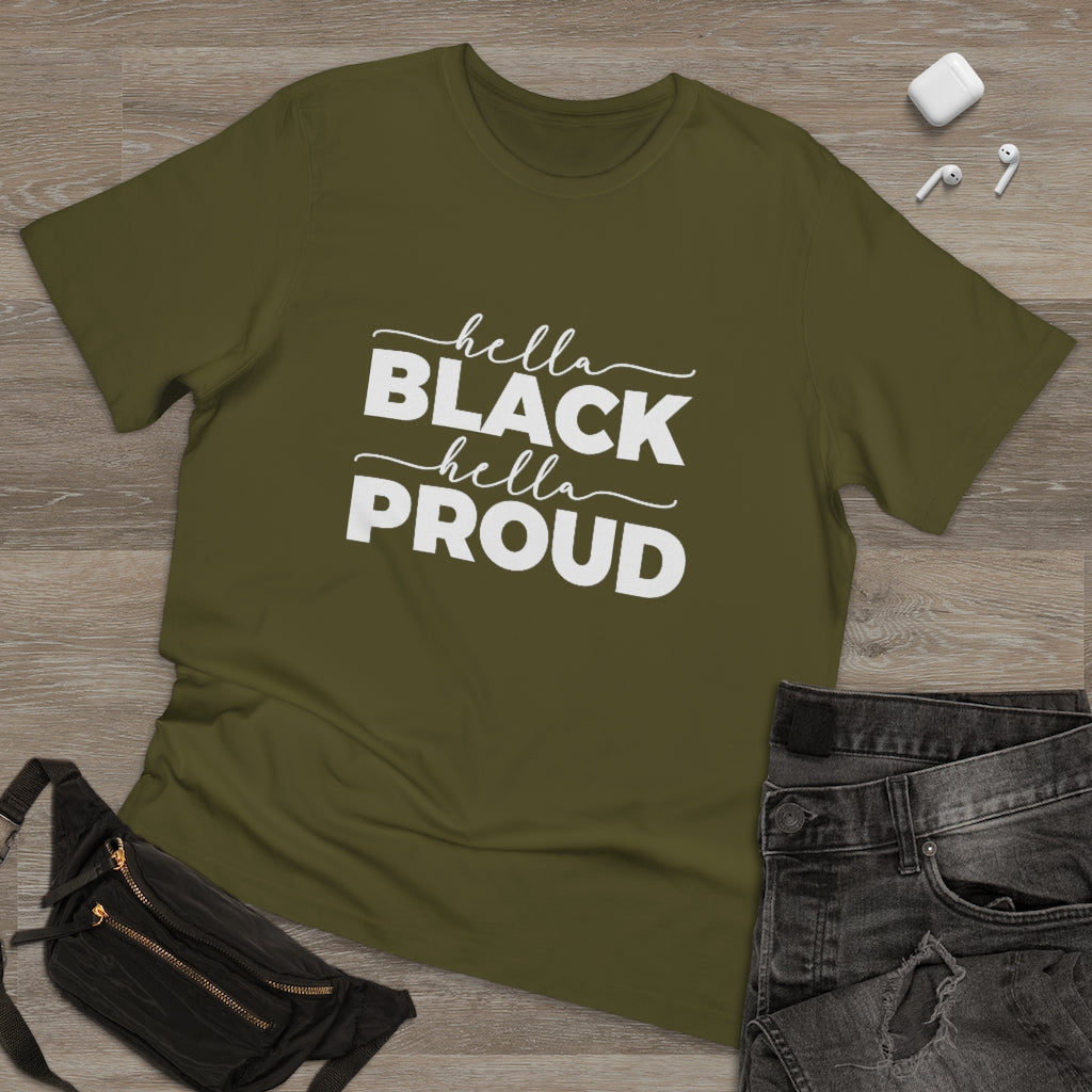 Hella Black Hella Proud Deluxe T-shirt